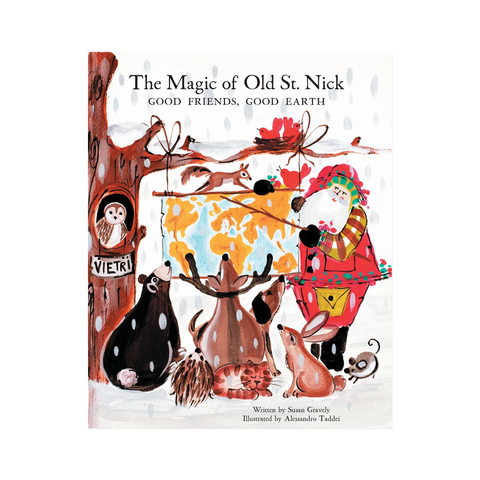 The Magic of Old St. Nick Good Friends, Good Earth Book #2