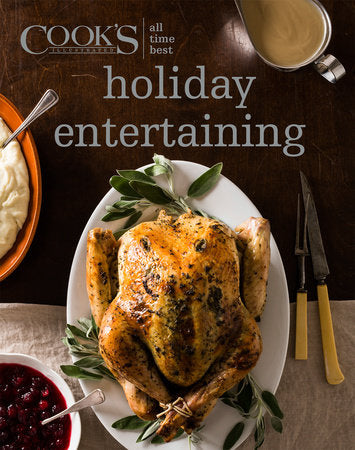 All Time Best Holiday Entertaining Cookbook